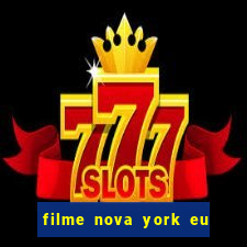 filme nova york eu te amo